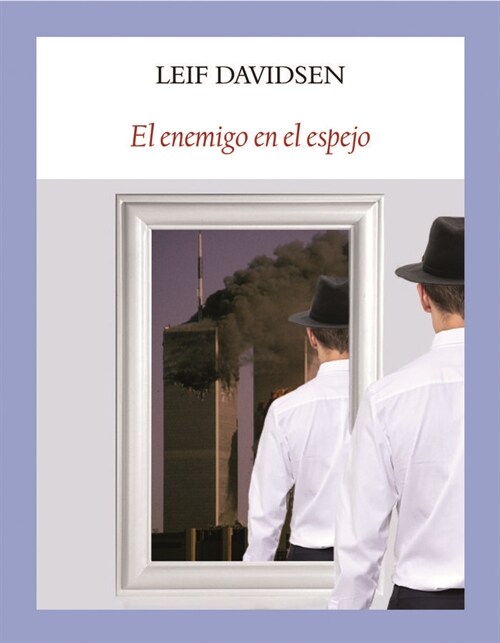 EL ENEMIGO EN EL ESPEJO (Book)