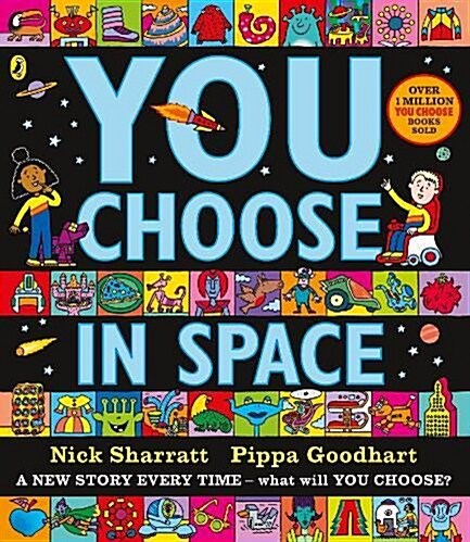 You Choose in Space : A new story every time – what will YOU choose? (Paperback)