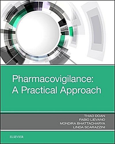 Pharmacovigilance: A Practical Approach (Paperback)