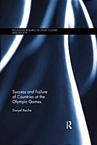 Success and Failure of Countries at the Olympic Games (Paperback)