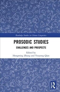 Prosodic Studies: Challenges and Prospects (Hardcover)