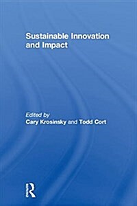 Sustainable Innovation and Impact (Hardcover)