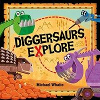Diggersaurs Explore (Paperback)