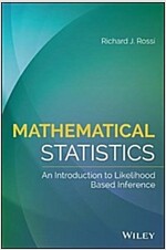 Mathematical Statistics: An Introduction to Likelihood Based Inference (Hardcover)