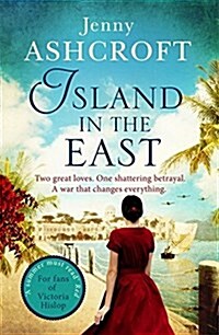 Island in the East : Escape This Summer With This Perfect Beach Read (Paperback)