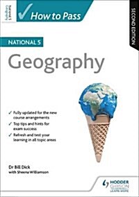 How to Pass National 5 Geography, Second Edition (Paperback)