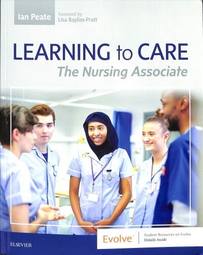 Learning to Care : The Nursing Associate (Paperback)