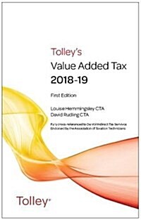 Tolleys Value Added Tax 2018-19 (includes First and Second editions) : (includes First and Second editions) (Paperback)