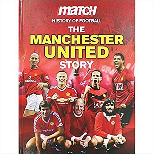 Match! the Manchester United Story (Hardcover)