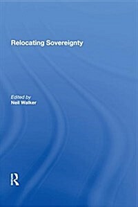RELOCATING SOVEREIGNTY (Hardcover)
