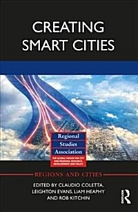 Creating Smart Cities (Paperback)