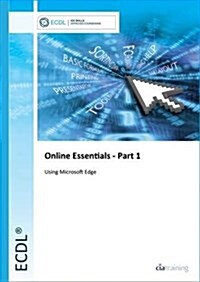 ECDL Online Essentials Part 1 Using Microsoft Edge (Spiral Bound)