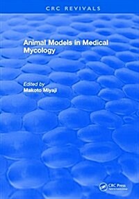 Animal Models in Medical Mycology (Hardcover)