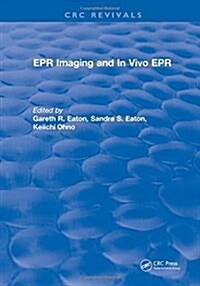 EPR IMAGING AND IN VIVO EPR (Hardcover)