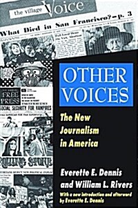 Other Voices : The New Journalism in America (Hardcover)