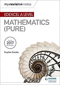 My Revision Notes: Edexcel A Level Maths (Pure) (Paperback)