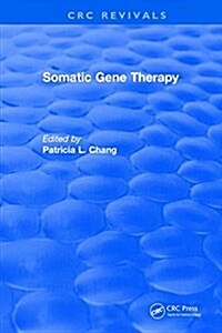 SOMATIC GENE THERAPY (Hardcover)