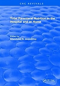 Total Parenteral Nutrition in the Hospital and at Home (Hardcover)