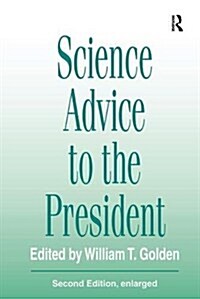 Science Advice to the President (Hardcover, 2 ed)