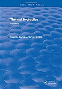 Thermal Hydraulics : Volume II (Hardcover)