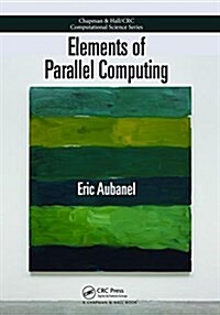ELEMENTS OF PARALLEL COMPUTING (Hardcover)