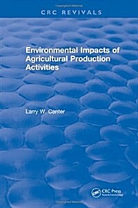 Environmental Impact of Agricultural Production Activities (Hardcover)