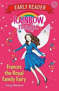 Rainbow Magic Early Reader: Frances the Royal Family Fairy (Paperback)