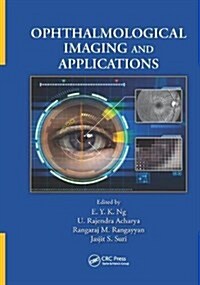 Ophthalmological Imaging and Applications (Paperback)