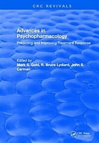 Advances in Psychopharmacology : Improving Treatment Response (Hardcover)