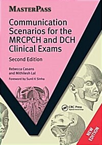 Communication Scenarios for the MRCPCH and DCH Clinical Exams (Hardcover, 2 ed)
