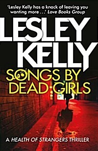 Songs by Dead Girls (Paperback)