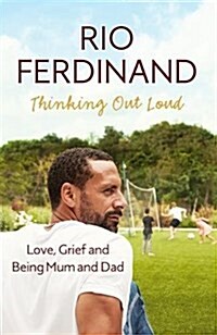 Thinking Out Loud : Love, Grief and Being Mum and Dad (Paperback)