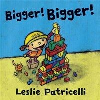 Bigger! Bigger! (Paperback)