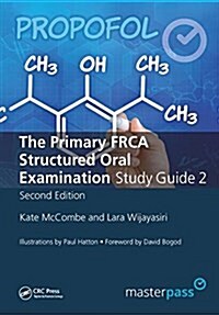 The Primary FRCA Structured Oral Exam Guide 2 (Hardcover, 2 ed)