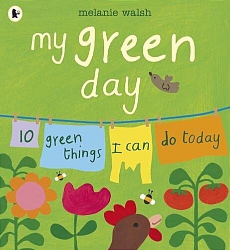 My Green Day : 10 Green Things I Can Do Today (Paperback)