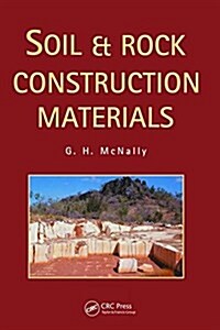 Soil and Rock Construction Materials (Hardcover)