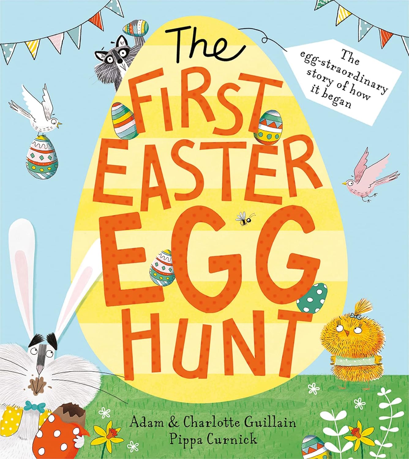 The First Easter Egg Hunt (Paperback, Previously published as The First Egg Hunt edition)