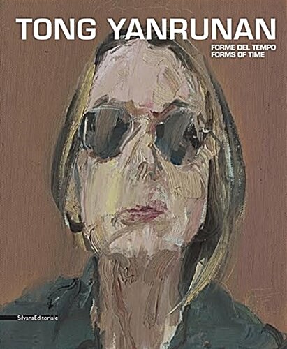 Tong Yanrunan: Forms of Time (Paperback)