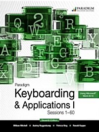 Paradigm Keyboarding I: Sessions 1-60, Text and ebook 12 Month Access with Online Lab (Paperback, 7 Revised edition)