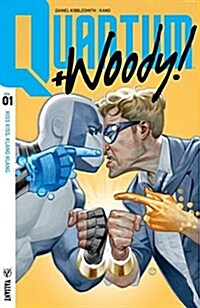 Quantum and Woody! (2017) Volume 1: Kiss Kiss, Klang Klang (Paperback)