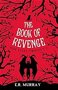 The Book of Revenge:: Nine Lives Trilogy 3 (Paperback)