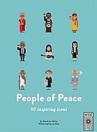 40 Inspiring Icons: People of Peace : Meet 40 amazing activists (Hardcover, First Edition, Illustrated Edition)