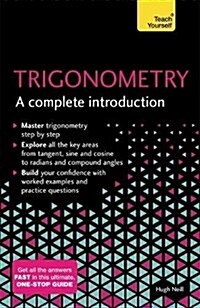 Trigonometry: A Complete Introduction : The Easy Way to Learn Trig (Paperback)