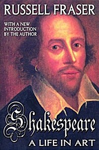 Shakespeare : A Life in Art (Hardcover)