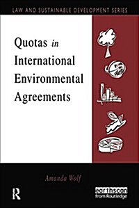 Quotas in International Environmental Agreements (Hardcover)