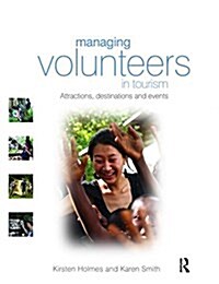 Managing Volunteers in Tourism (Hardcover)