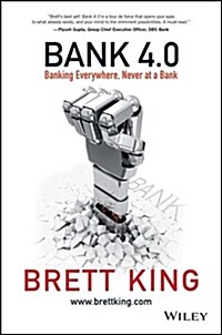 [중고] Bank 4.0: Banking Everywhere, Never at a Bank (Hardcover)