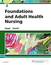 Foundations and Adult Health Nursing (Paperback, 8)