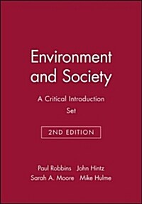 Environment and Society: A Critical Introduction, 2e with Can Science Fix Climate Change? Set (Paperback)