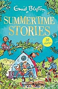 Summertime Stories : Contains 30 classic tales (Paperback)